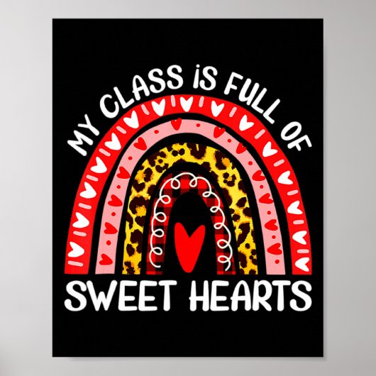 My Cl Is Full Of Sweet Hearts Teacher Valentine _1 Poster (Voorkant)