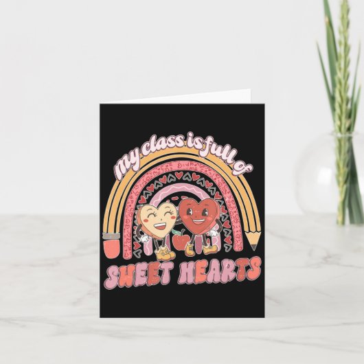 My Cl Is Full Of Sweet Hearts Teacher Valentine Kaart (Voorkant)