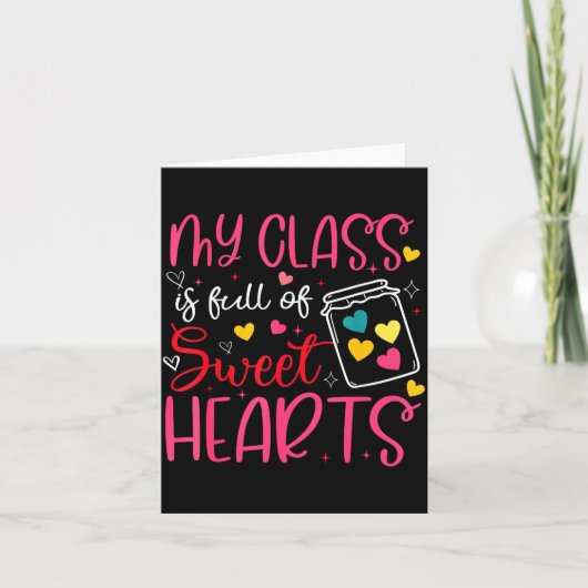 My Cl Is Full Of Sweet Hearts Valentine Teacher Bo Kaart (Voorkant)