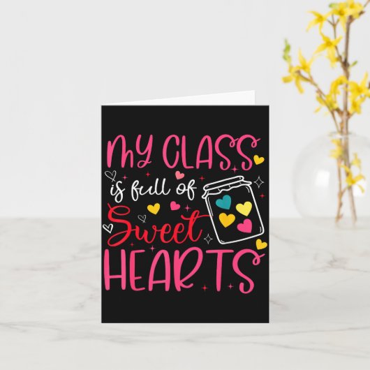 My Cl Is Full Of Sweet Hearts Valentine Teacher Bo Kaart (Gele Bloem)