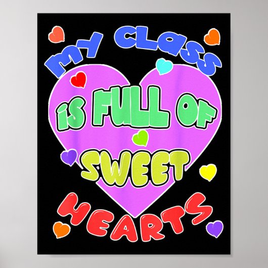 My Cl Is Full Of Sweet Hearts Valentines Day Gift  Poster (Voorkant)