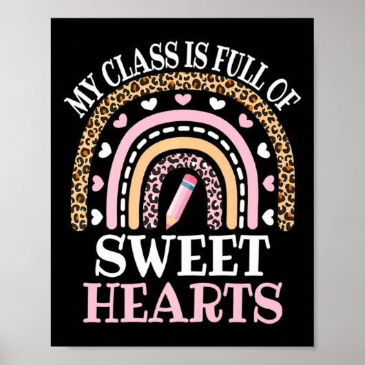 My Cl Is Full Of Sweet Hearts Valentines Day Te  Poster (Voorkant)