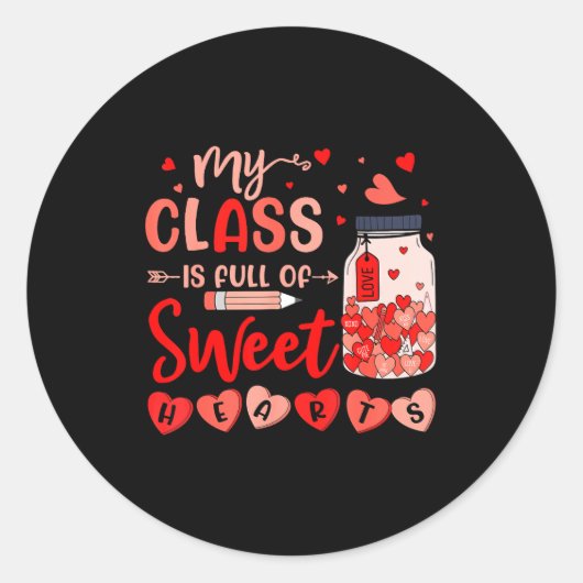 My Cl Is Full Of Sweethearts For Teacher Women Val Ronde Sticker (Voorkant)