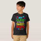 My Cl Is Full - Teachers Valentines School Love  T-shirt (Voorkant volledig)