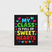 My Cl Is Full - Teachers Valentines School Love Ta Kaart (Gele Bloem)