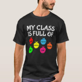 My Class Is Full Of Apples Valentines Day Teacher T-shirt (Voorkant)