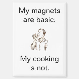 My Cooking is Not Basic Minimalist Refrigerator Magneet