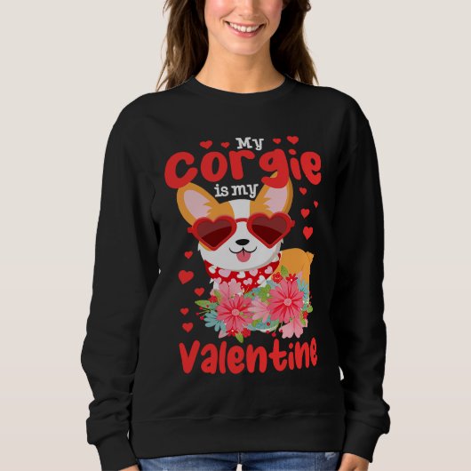 my Corgi Is My Valentine  Corgi dog Trui (Voorkant)