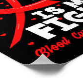 My Cousin's Fight Is My Fight Blood Cancer Awarene Poster (Hoek)