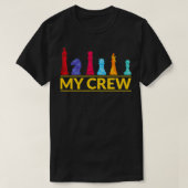 My Crew Chess lover chess Player Design T-shirt (Design voorkant)