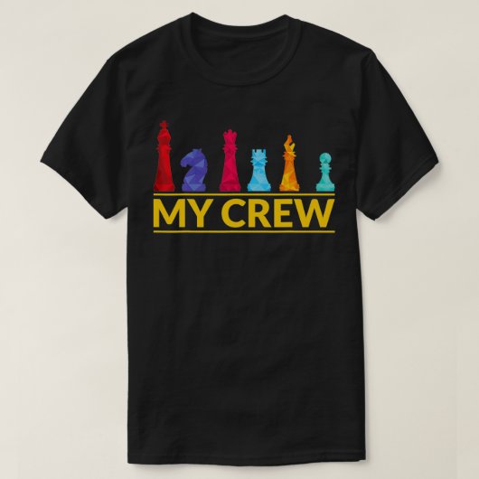 My Crew Chess lover chess Player Design  T-shirt (Design voorkant)