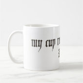 "My cup runneth over" mok (11 en 15 oz) (Links)