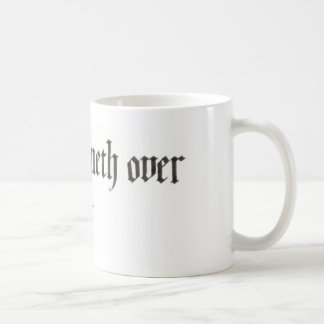"My cup runneth over" mok (11 en 15 oz)