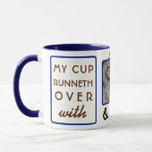 "My Cup Runneth Over" Mok 11 oz Photo Coffee (Links)
