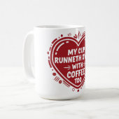 My Cup Runneth Over… With Coffee Too Mug Koffiemok (Voorkant links)