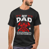 My Dad Is A Firefighter Fireman Firefighter Kid T-shirt (Voorkant)