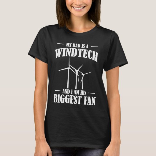 My Dad Is A Wind Tech Wind Turbine Energy Fathers T-shirt (Voorkant)