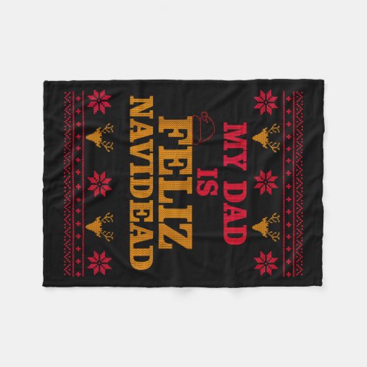 My Dad Is Feliz Navidead Ugly Sweater Christmas Fa Fleece Deken (Voorkant (Horizontaal))