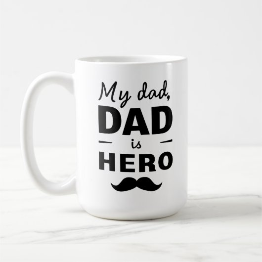 My Dad Is Hero - Bold Vaderdag Typography Koffiemok (Links)