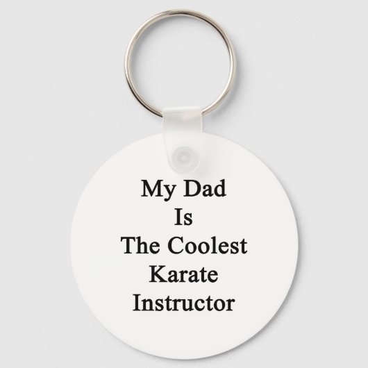 My Dad Is The Coolest Karate Instructor Sleutelhanger (Voorkant)