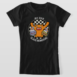 My Dad Slays Monsters Father's Day Proud Child  T-shirt