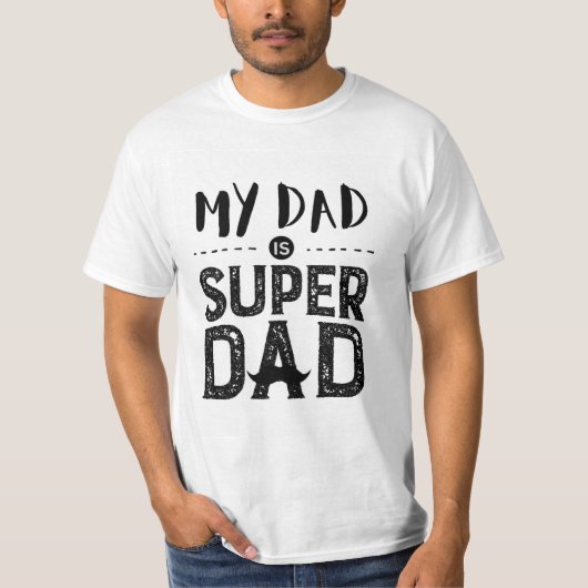 My dad super papa design t-shirt (Voorkant)
