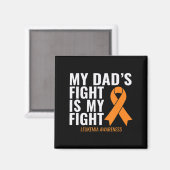 My Dad's Fight is My Fight Leukemia Awareness Magneet (Voorkant / Achterkant)
