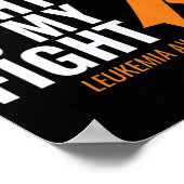 My Dad's Fight is My Fight Leukemia Awareness Poster (Hoek)