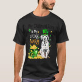My Dalmatian Is My Lucky Charm Cute Dog Patricks D T-shirt (Voorkant)