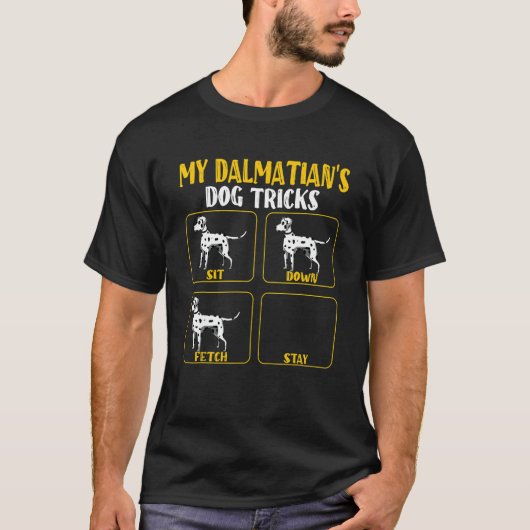 My dalmatian's dog tricks dalmatian mom dad owne t-shirt (Voorkant)