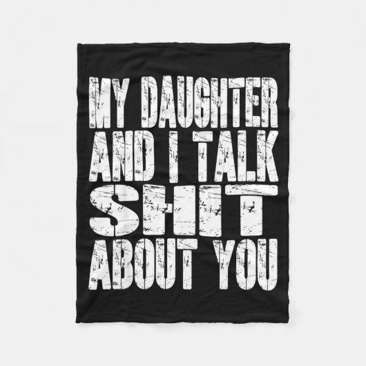 My Daughter And I Talk About You Dad Mom Father Mo Fleece Deken (Voorkant)