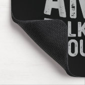 My Daughter And I Talk About You Funny Matching Da Muismat (Hoek)