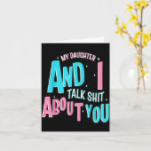 My Daughter And I Talk About You Funny Matching Mo Kaart (Gele Bloem)