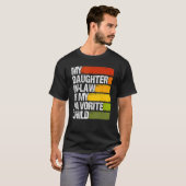 My Daughter In Law Is My Favorite Child Fathers Da T-shirt (Voorkant volledig)