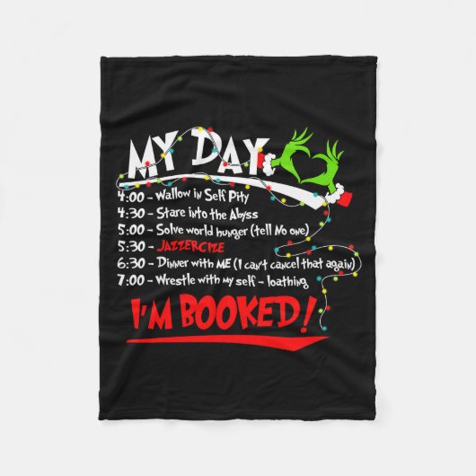 My Day I'm Booked Christmas Schedule Time  Fleece Deken (Voorkant)