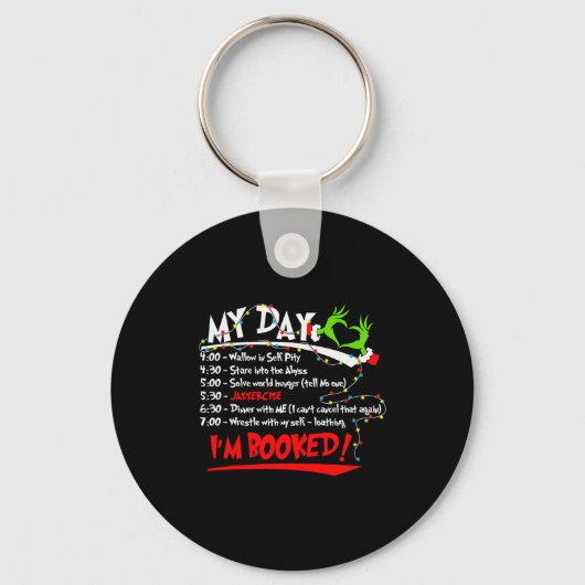 My Day I'm Booked Christmas Schedule Time  Sleutelhanger (Voorkant)