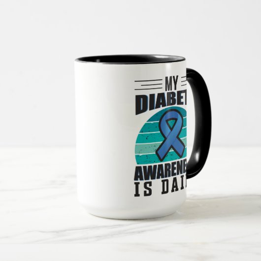 My Diabetes Awareness Is Daily | T1D & T2D Support Mok (Voorkant rechts)