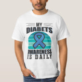 My Diabetes Awareness Is Daily | T1D & T2D Support T-shirt (Voorkant)