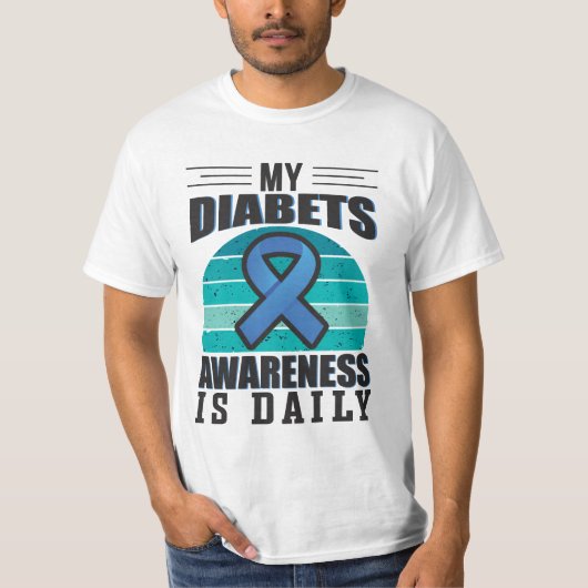 My Diabetes Awareness Is Daily | T1D & T2D Support T-shirt (Voorkant)