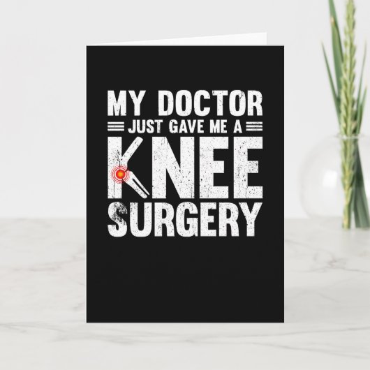 My Doctor Just Game Me A Knee Surgery Kaart (Voorkant)
