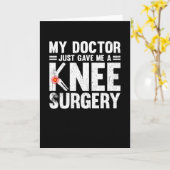 My Doctor Just Game Me A Knee Surgery Kaart (Gele Bloem)