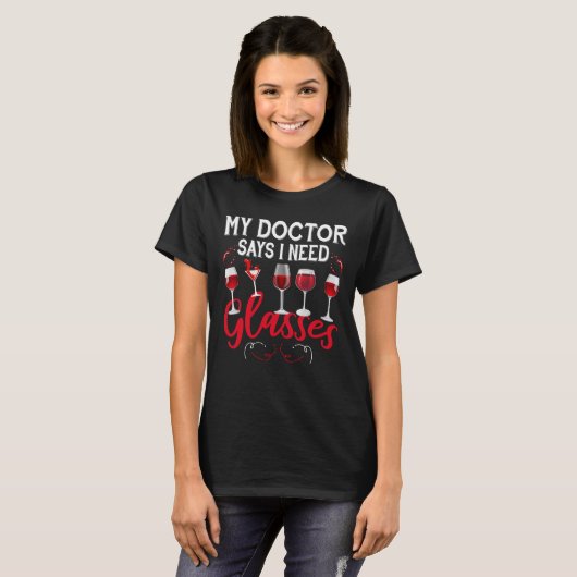 My doctor says I need glasses T-shirt (Voorkant volledig)