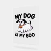 My Dog Is My Boo Shirt – Funny Dog Lover Gift 2025 Acryl Bord (Hoek)