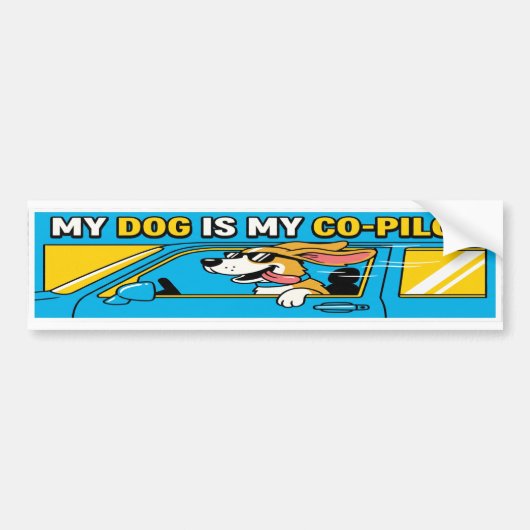 My Dog Is My Co-Pilot Funny Bumper Sticker (Voorkant)