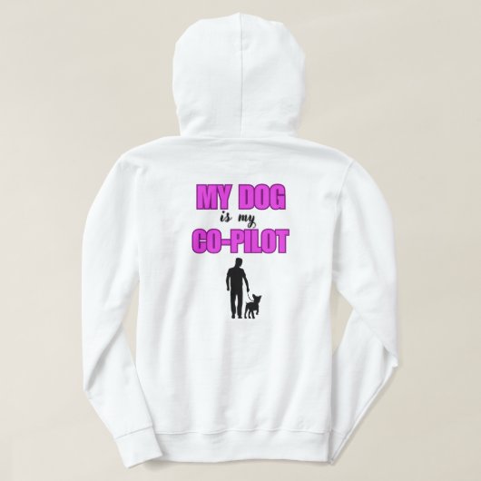 "My Dog is My Co-Pilot - Hunde-Liebhaber Design" Hoodie (Design achterkant)