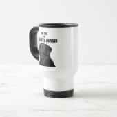 My Dog Is My Favorite Human – Black Lab Travel Mug Reisbeker (Voorkant links)
