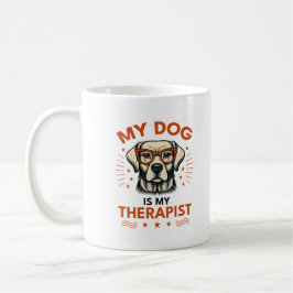 My dog is my therapist koffiemok