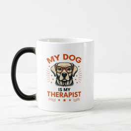 My dog is my therapist magische mok