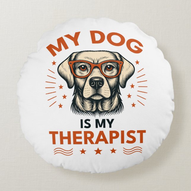 My dog is my therapist rond kussen (Voorkant)