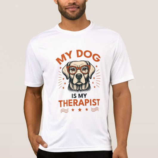 My dog is my therapist t-shirt (Voorkant)